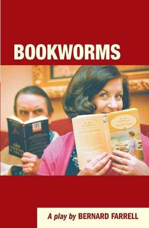 Bookworms de Bernard Farrell