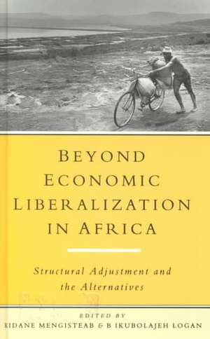 Beyond Economic Liberalization in Africa