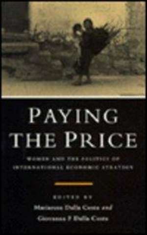 Paying the Price de Giovanna Franca Dalla Costa