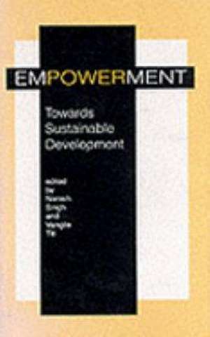 Empowerment Towards Sustainable Development