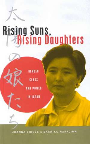 Liddle, J: Rising Suns, Rising Daughters de Joanna Liddle