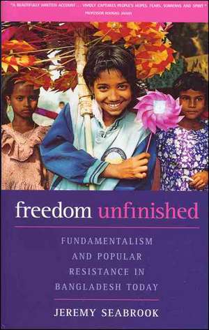 Freedom Unfinished de Jeremy Seabrook