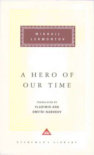 A Hero Of Our Time de Mikhail Lermontov