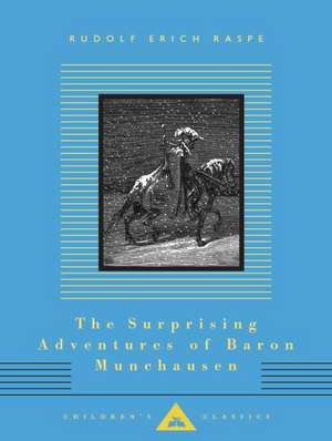 The Surprising Adventures of Baron Munchausen de Rudolf Erich Raspe