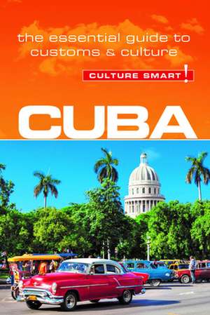 Cuba - Culture Smart! de Mandy Macdonald