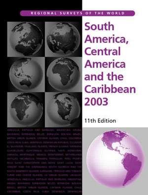 South America, Central America and the Caribbean 2003 de Europa Publications