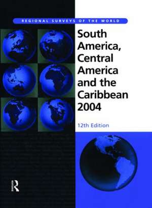 South America, Central America and the Caribbean 2004 de Europa Publications