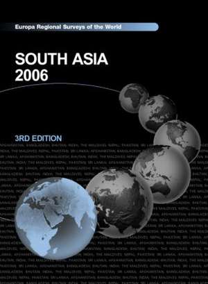 South Asia 2006 de Europa Publications