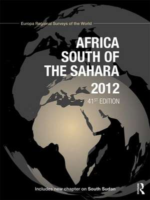 Africa South of the Sahara 2012 de Europa Publications