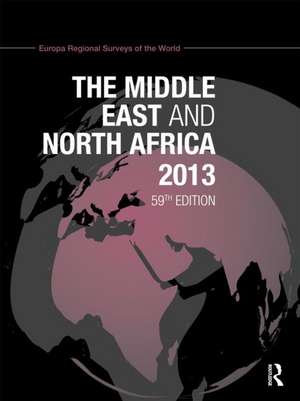 The Middle East and North Africa 2013 de Europa Publications