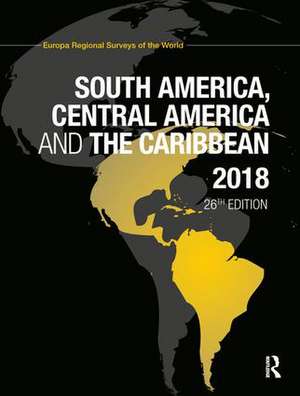 South America, Central America and the Caribbean 2018 de Europa Publications