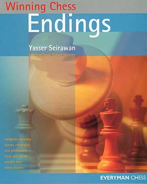 Endings: Learn to Identify and Exploit Tactical Chances de Yasser Seirawan