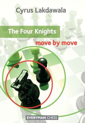 The Four Knights de Cyrus Lakdawala