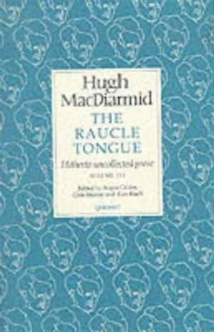 The Raucle Tongue de Hugh MacDiarmid