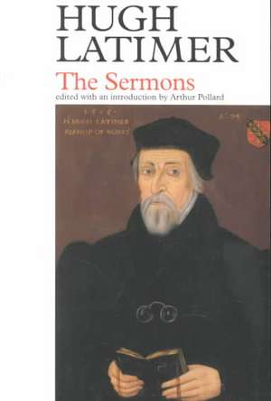 The Sermons of Latimer de Hugh Latimer