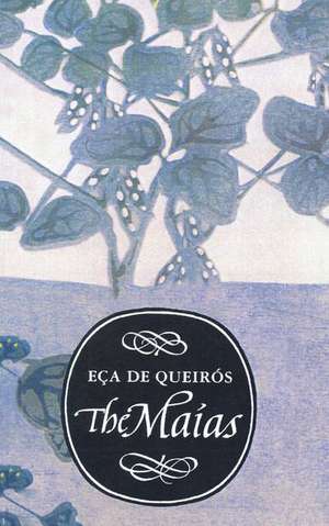 The Maias de Eca De Queiros