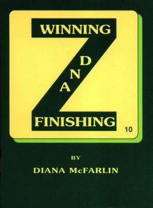 Winning and Finishing de Diana McFarlin