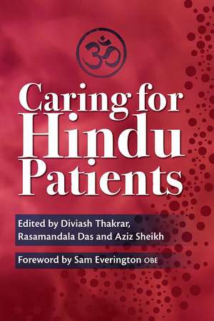 Caring for Hindu Patients de Diviash Thakrar