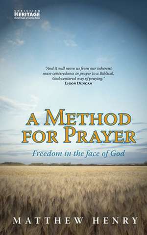 A Method for Prayer de Matthew Henry