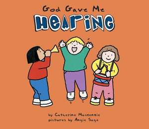 God Gave Me Hearing de Catherine Mackenzie