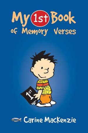 My First Book of Memory Verses de Carine Mackenzie