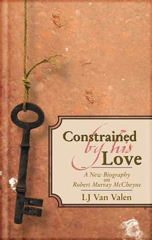 Constrained by His Love de L J Van Valen