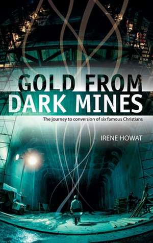 Gold from Dark Mines de Irene Howat