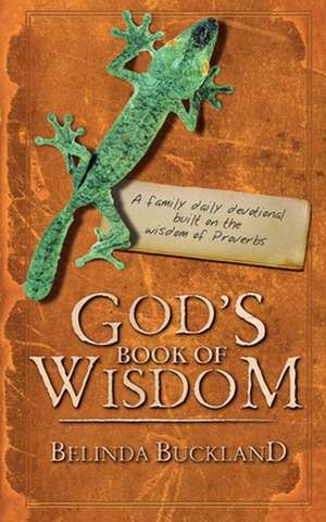 God's Book of Wisdom de Belinda Buckland