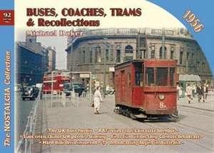 Buses, Coaches Trams & Recollections 1956 de MICHAEL H.C. BAKER