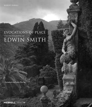 Evocations of Place: The Photography of Edwin Smith de Robert Elwall