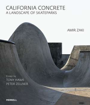 California Concrete: A Landscape of Skateparks de Amir Zaki