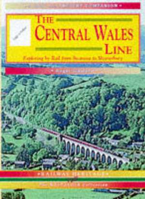 The Central Wales Line de Roger Siviter