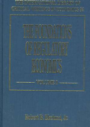 the foundations of regulatory economics de Robert B. Ekelund Jr