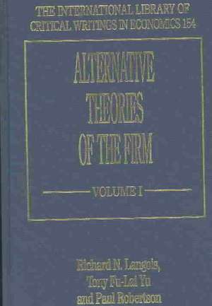 Alternative Theories of the Firm de Richard N. Langlois