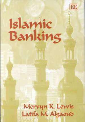 Islamic Banking de Mervyn K. Lewis