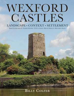 Wexford Castles de Billy Colfer