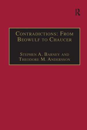 Contradictions: From Beowulf to Chaucer: Selected Studies of Larry Benson de Theodore M. Andersson