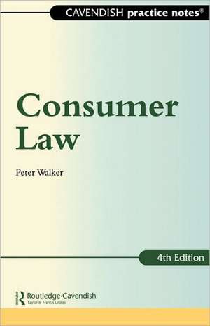 Practice Notes on Consumer Law de Peter Walker