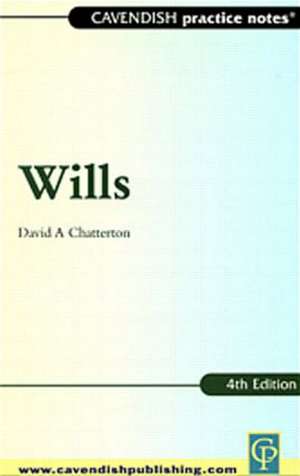 Practice Notes on Wills de David Chatterton