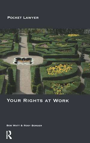 Your Rights at Work de Bob Watt