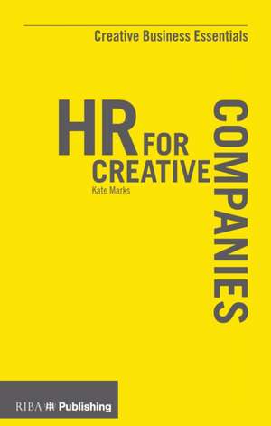 HR for Creative Companies de Kate Marks