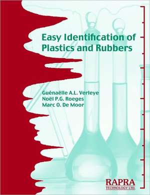 Easy Identification of Plastics and Rubbers de Guenaelle A. L. Verleye