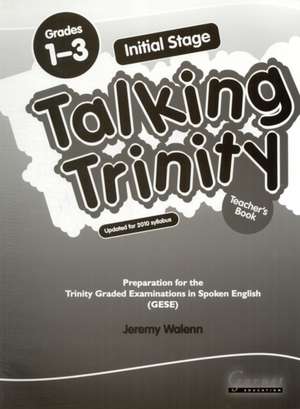 Initial Stage: Preparation for the Trinity Examinations de Jeremy Walenn