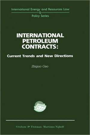 International Petroleum Contracts de Chih-Kuo Kao