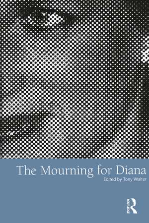 The Mourning for Diana de Tony Walter