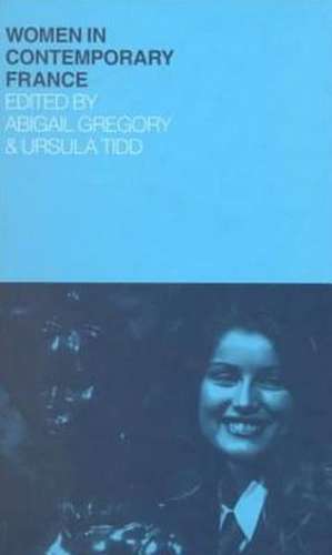 Women in Contemporary France de Abigail Gregory