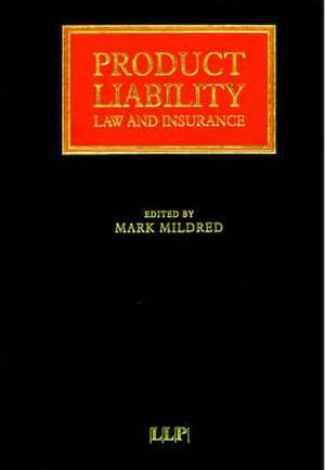 Product Liability de Mark Mildred