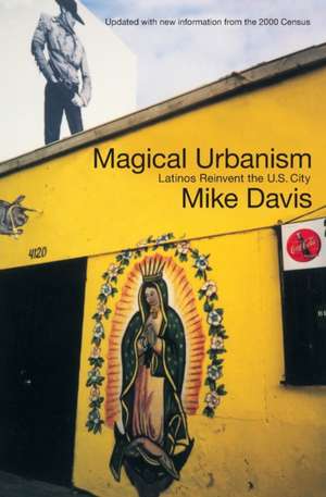 Magical Urbanism de Mike Davis