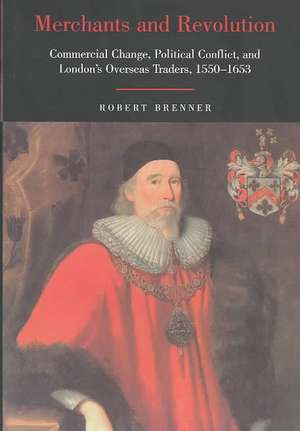 Merchants and Revolution de Robert Brenner