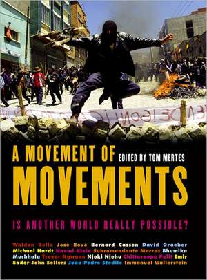 A Movement of Movements: Is Another World Really Possible? de Walden Bello